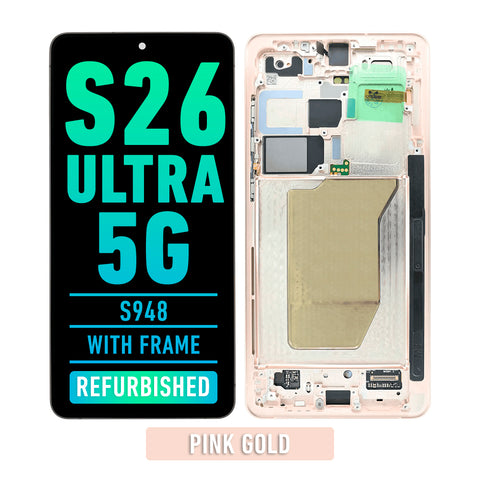 Samsung Galaxy S26 Ultra 5G OLED Screen Assembly Replacement With Frame (Refurbished) (Pink Gold)