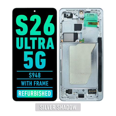 Samsung Galaxy S26 Ultra 5G OLED Screen Assembly Replacement With Frame (Refurbished) (Silver Shadow)