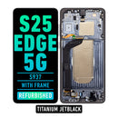 Samsung Galaxy S25 Edge 5G OLED Screen Assembly Replacement With Frame (Refurbished) (Titanium Jet Black)