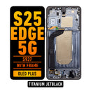 Samsung Galaxy S25 Edge 5G OLED Screen Assembly Replacement With Frame (OLED PLUS) (Titanium Jet Black)