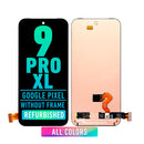 Google Pixel 9 Pro XL OLED Assembly Without Frame (With Finger Print Sensor) (Refurbished) (All Colors)