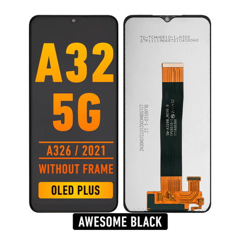 Samsung Galaxy A32 5G (A326 / 2021) OLED Screen Assembly Replacement Without Frame (OLED PLUS) (All Version) (Awesome Black)