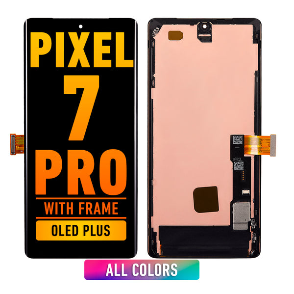 Google Pixel 7 Pro OLED Screen Assembly Replacement With Frame (Without Finger Print Sensor) (OLED PLUS) (All Colors)