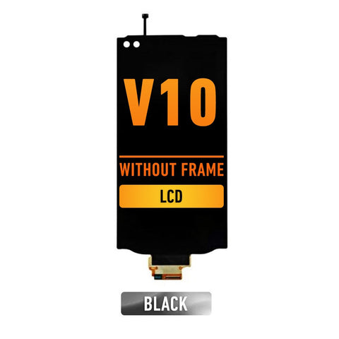 LG V10 LCD Screen Assembly Replacement Without Frame (Black)