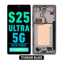 Samsung Galaxy S25 Ultra 5G OLED Screen Assembly Replacement With Frame (Refurbished) (Titanium Black)