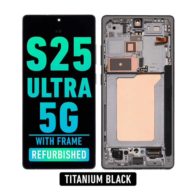 Samsung Galaxy S25 Ultra 5G OLED Screen Assembly Replacement With Frame (Refurbished) (Titanium Black)