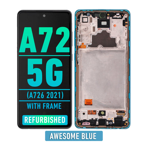 Samsung Galaxy A72 5G (A726 2021) OLED Screen Assembly Replacement With Frame (Refurbished) (Awesome Blue)