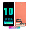 Google Pixel 10 OLED Assembly Without Frame (With Finger Print Sensor) (Refurbished) (All Colors)