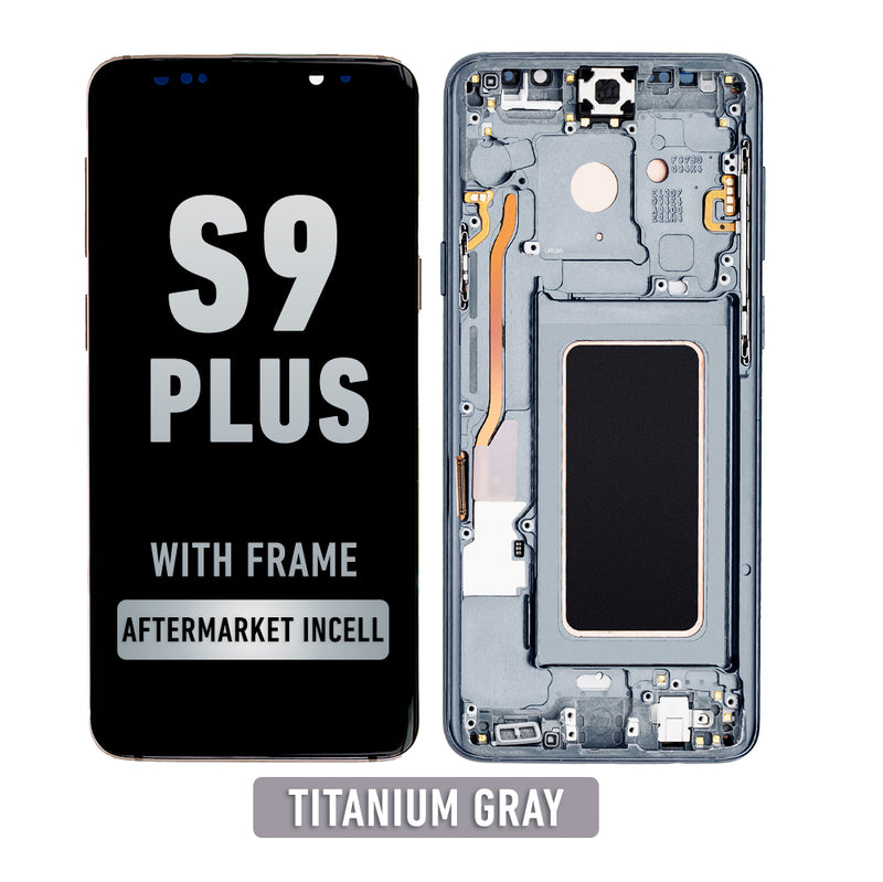 Samsung Galaxy S9 Plus LCD Screen Assembly Replacement With Frame (Aftermarket Incell) (Titanium Gray)