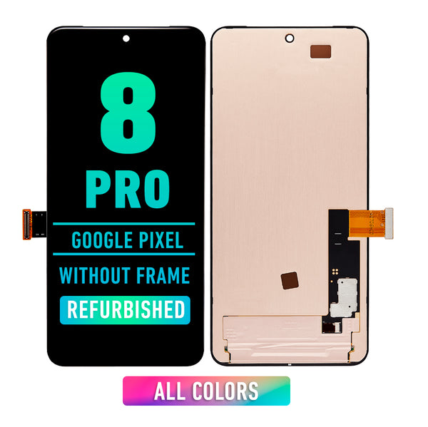 Google Pixel 8 Pro OLED Screen Assembly Replacement Without Frame (Refurbished) (Without Fingerprint) (All Colors)